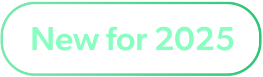 Green outlined New for 2025 text on a black background